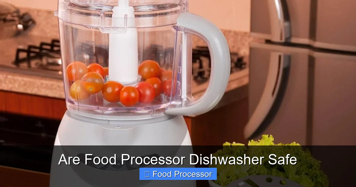 Are Food Processor Dishwasher Safe