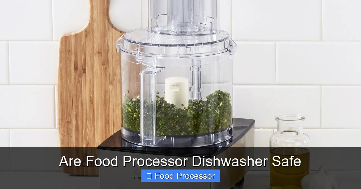 Are Food Processor Dishwasher Safe