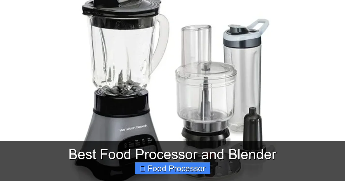Best Food Processor and Blender