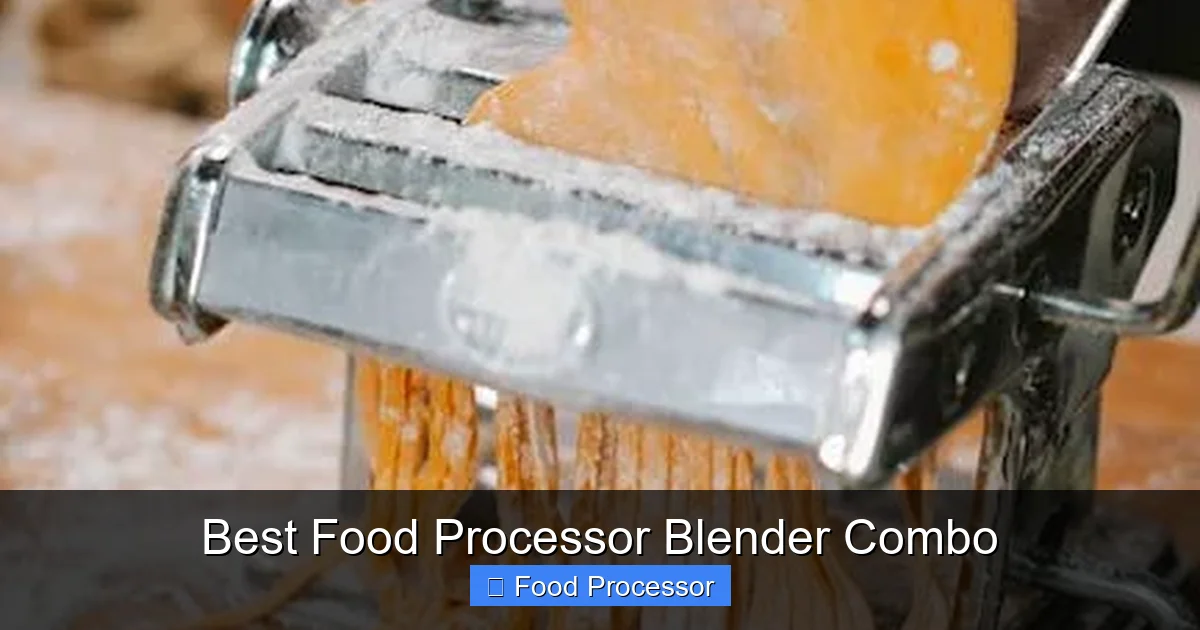Best Food Processor Blender Combo