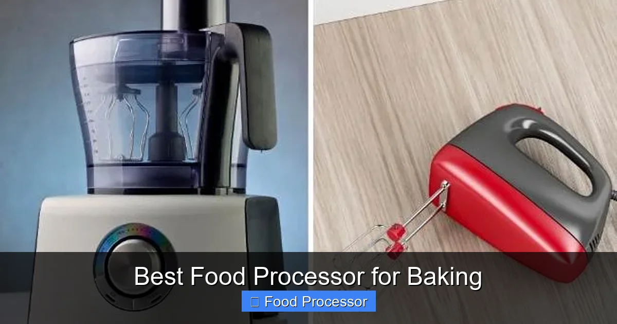 Best Food Processor for Baking