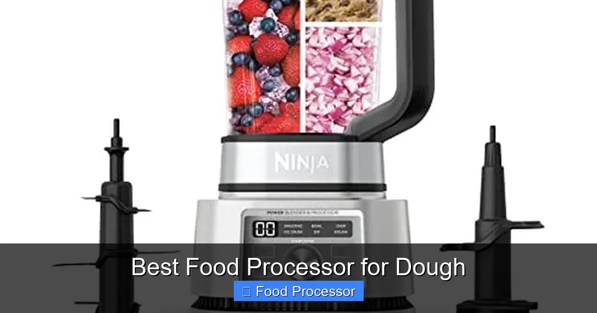 Best Food Processor for Dough