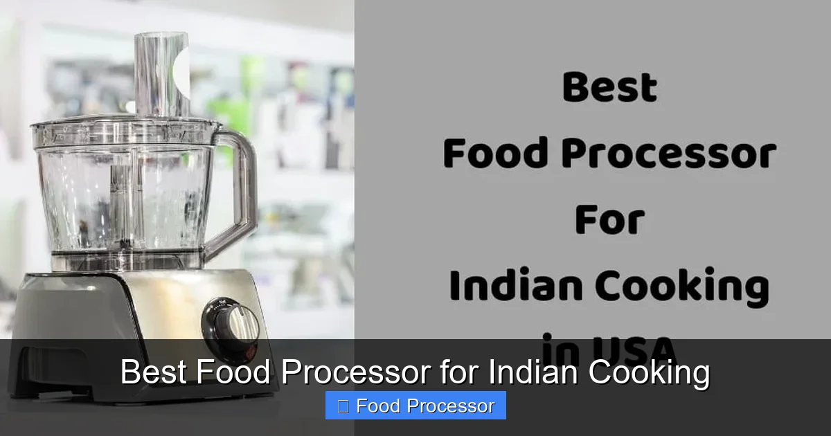 Best Food Processor for Indian Cooking
