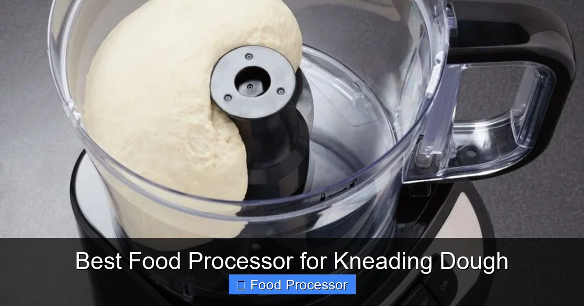 Best Food Processor for Kneading Dough