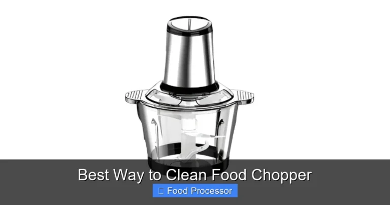 Best Way to Clean Food Chopper