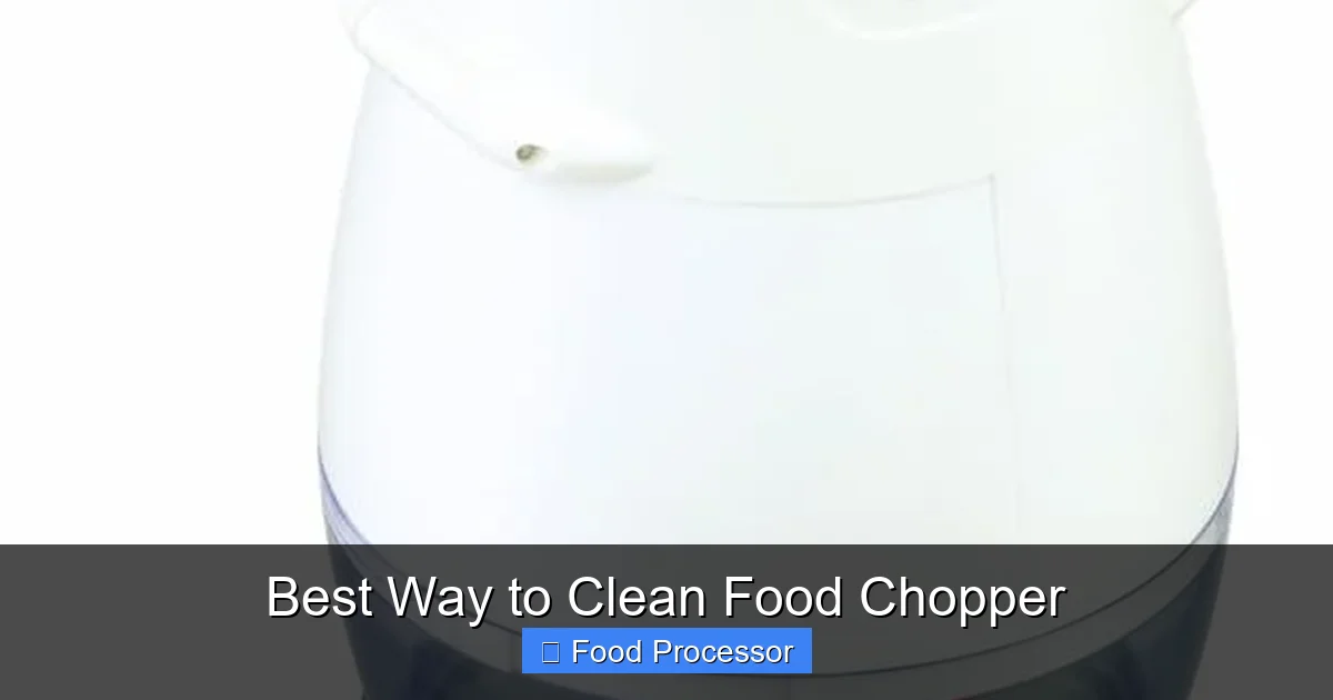 Best Way to Clean Food Chopper