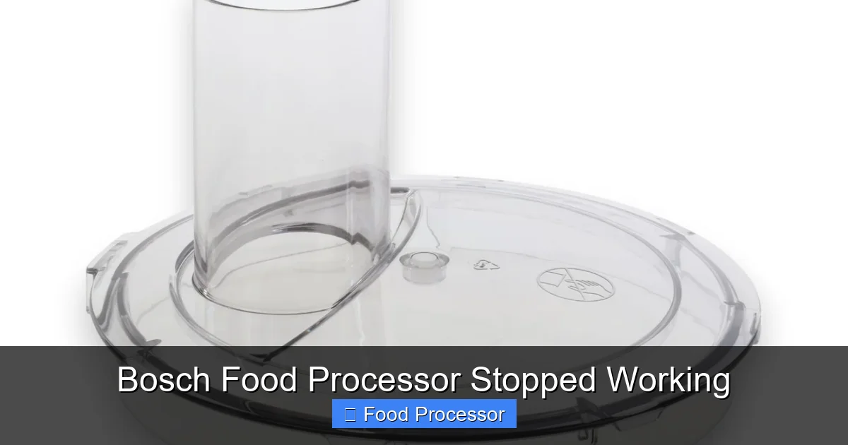 Bosch Food Processor Stopped Working