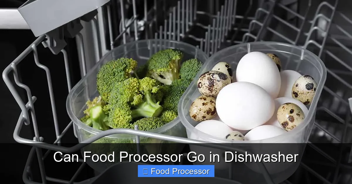 Can Food Processor Go in Dishwasher