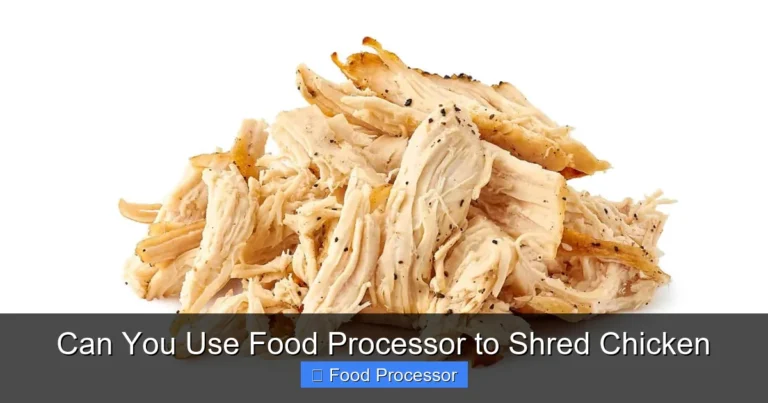 Can You Use Food Processor to Shred Chicken