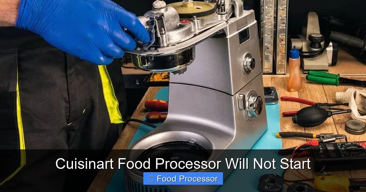 Cuisinart Food Processor Will Not Start