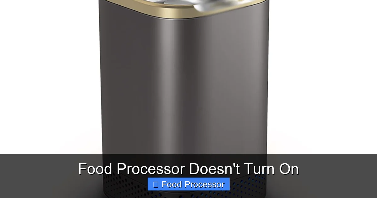 Food Processor Doesn't Turn On