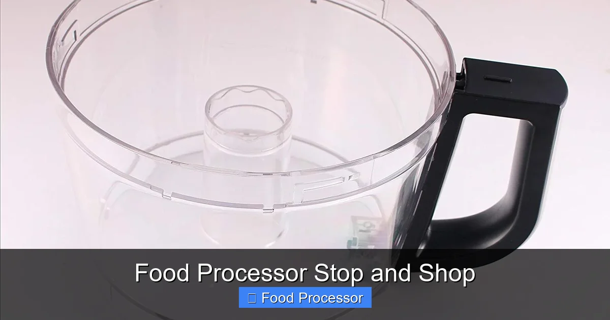 Food Processor Stop and Shop