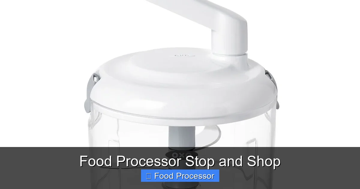 Food Processor Stop and Shop