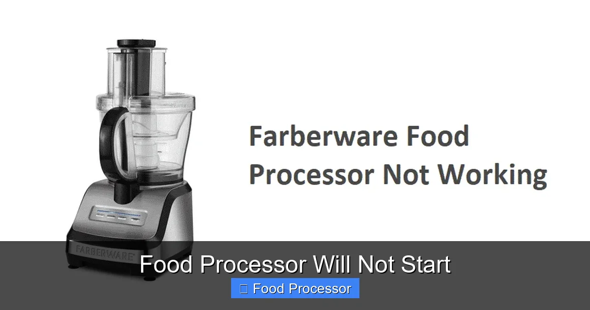 Food Processor Will Not Start