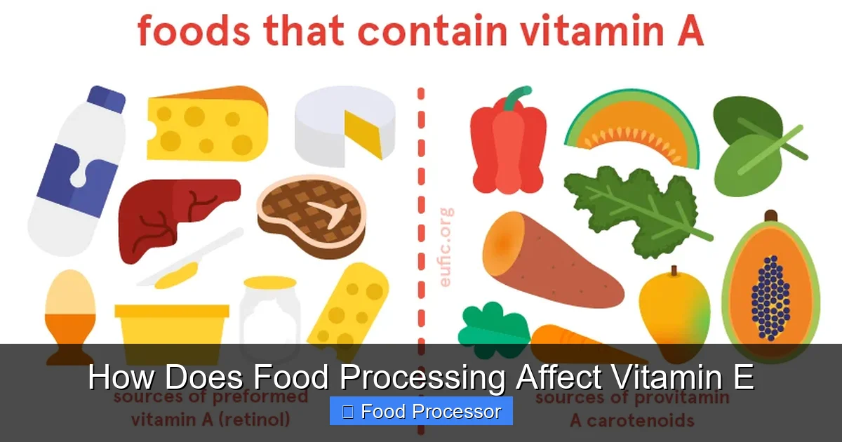 How Does Food Processing Affect Vitamin E