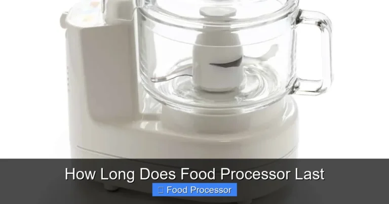 How Long Does Food Processor Last