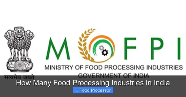 How Many Food Processing Industries in India How Many Food Processing Industries in India