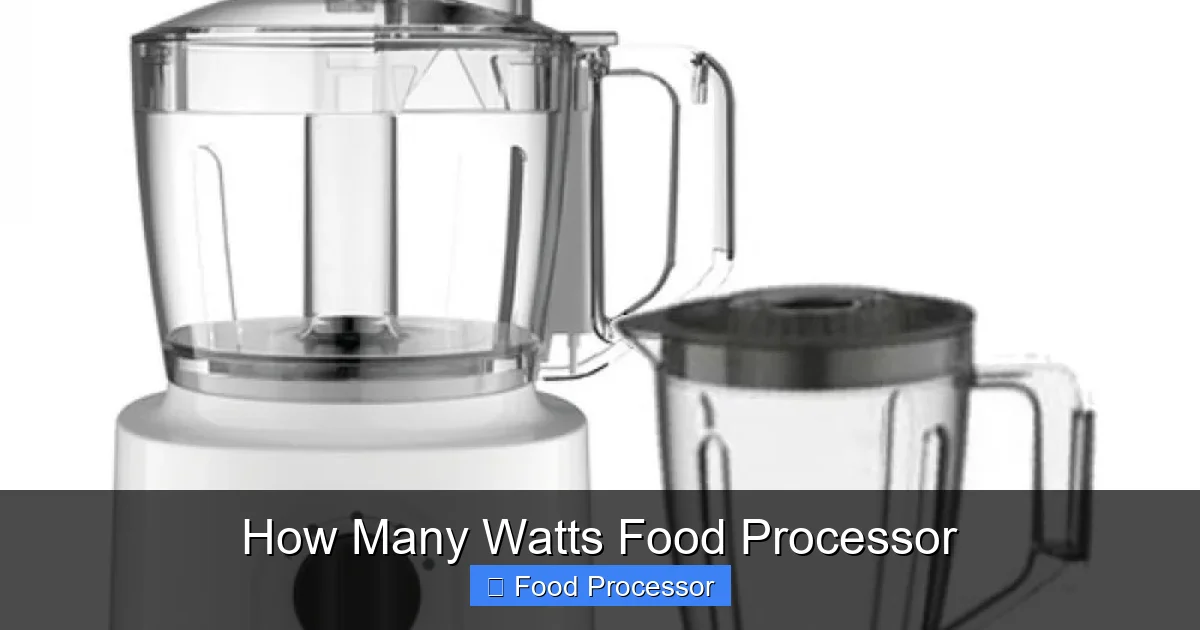 How Many Watts Food Processor