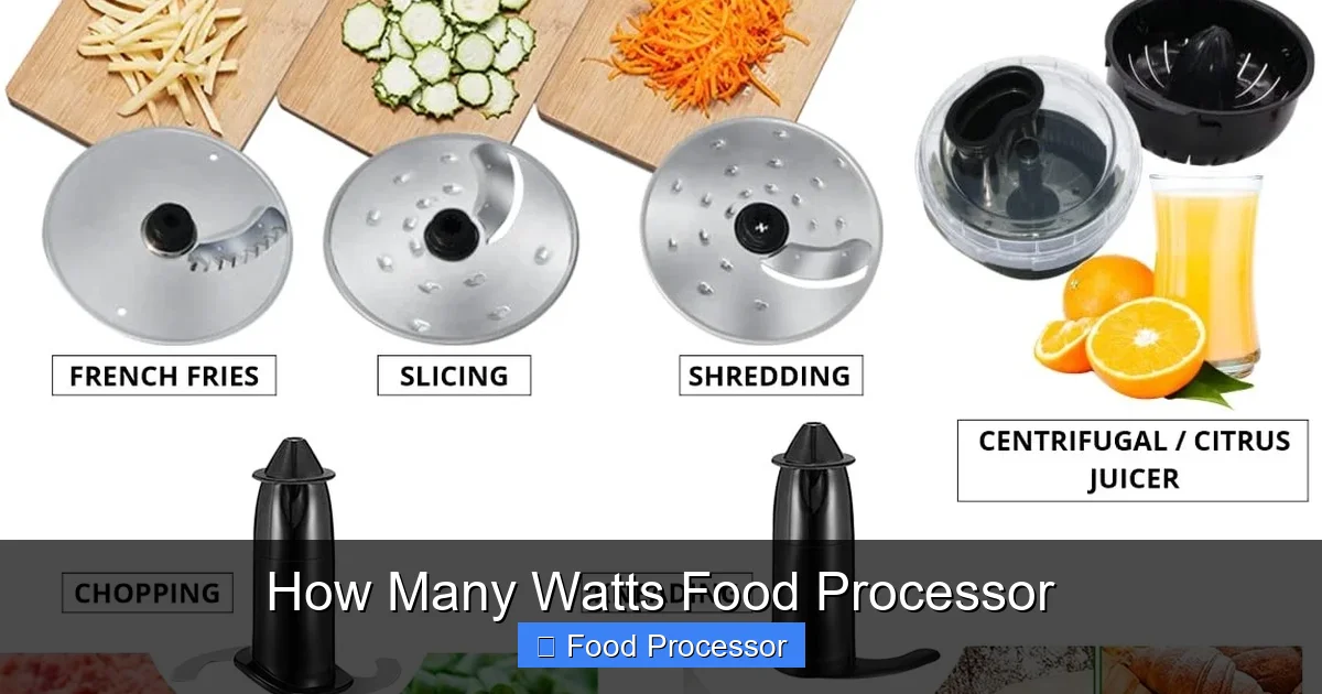 How Many Watts Food Processor