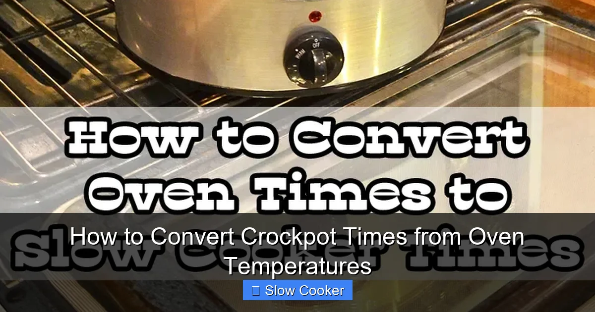 How to Convert Crockpot Times from Oven Temperatures