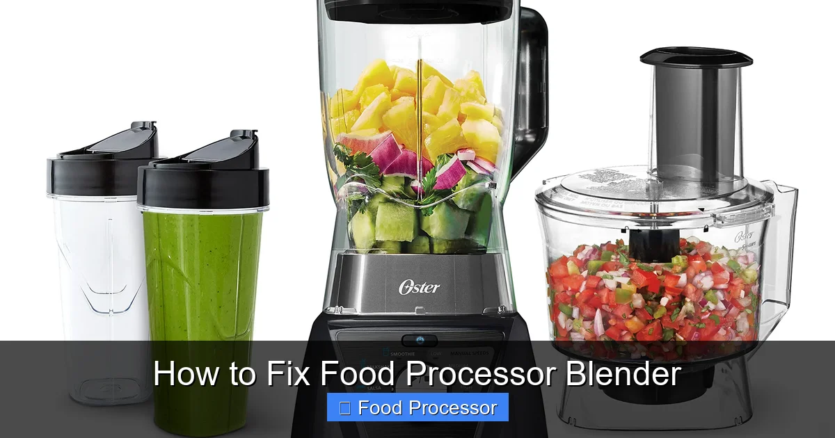 How to Fix Food Processor Blender