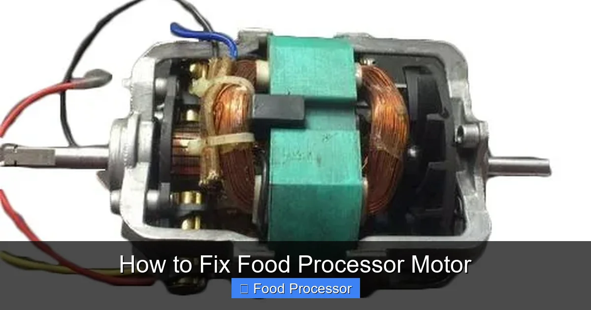 How to Fix Food Processor Motor
