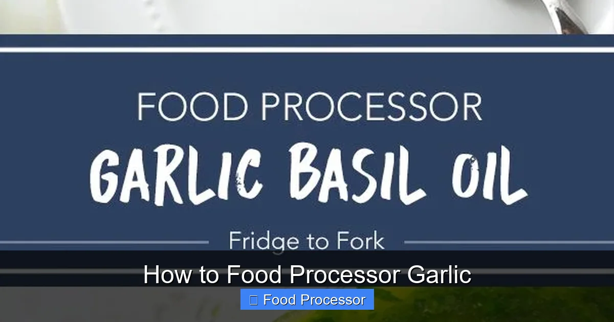 How to Food Processor Garlic
