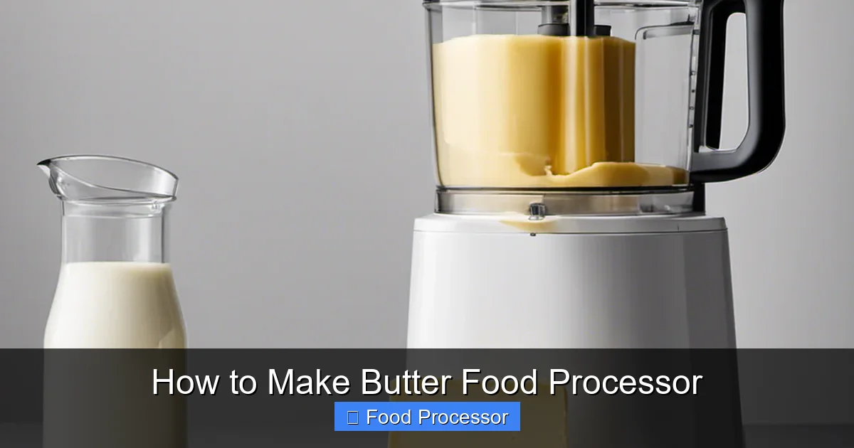 How to Make Butter Food Processor