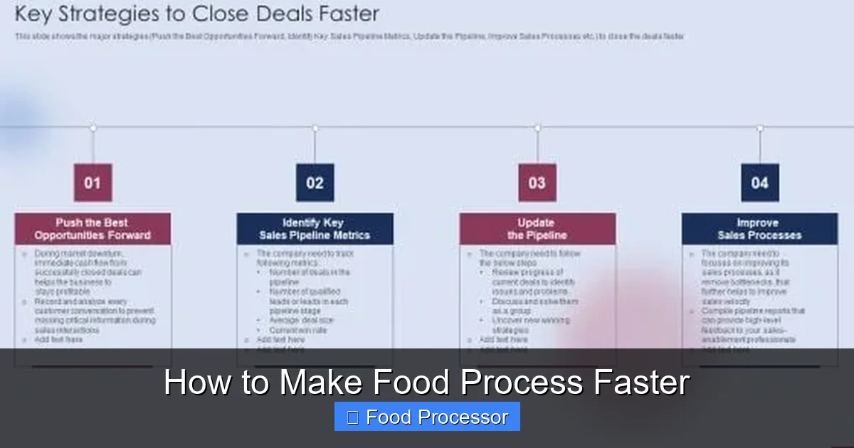 How to Make Food Process Faster