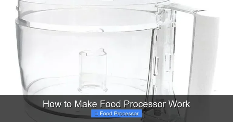 How to Make Food Processor Work How to Make Food Processor Work