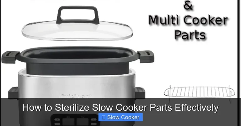 How to Sterilize Slow Cooker Parts Effectively