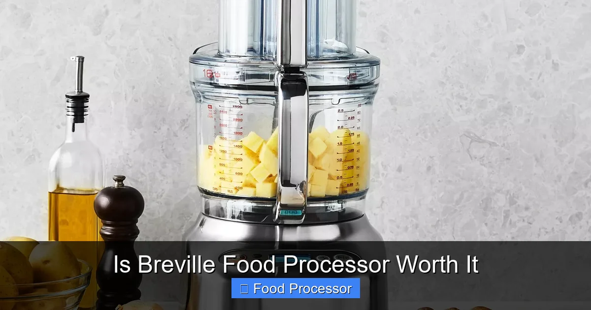 Is Breville Food Processor Worth It