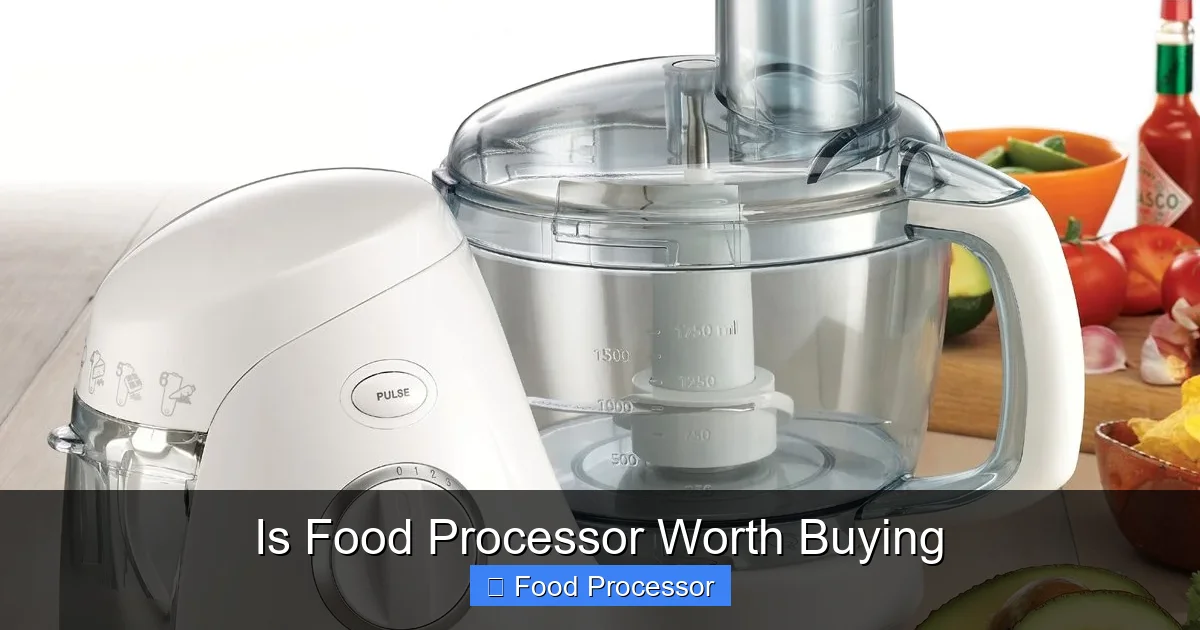 Is Food Processor Worth Buying