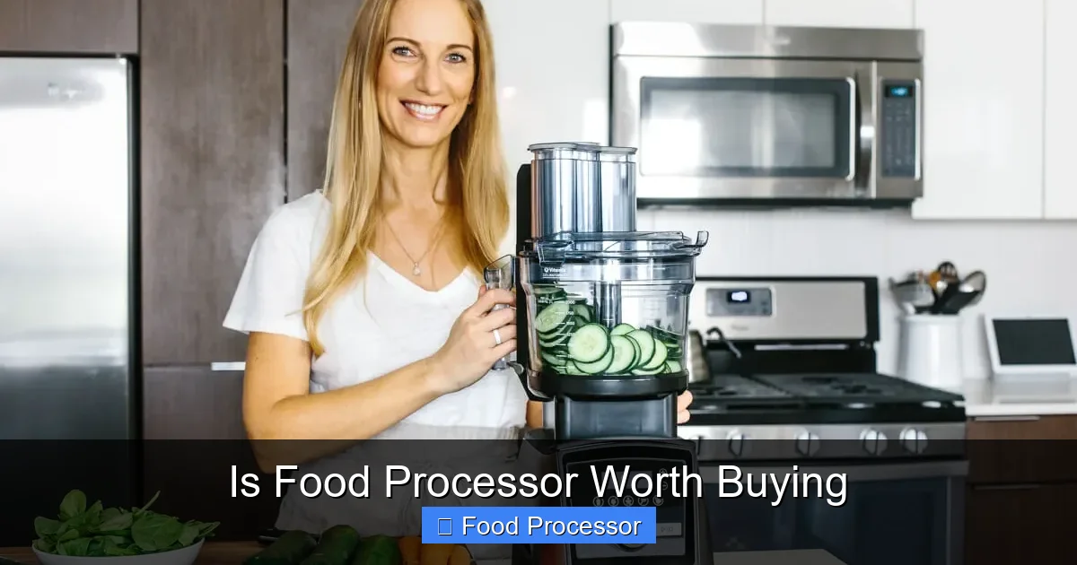 Is Food Processor Worth Buying