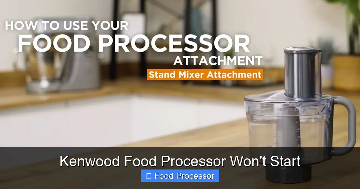 Kenwood Food Processor Won't Start