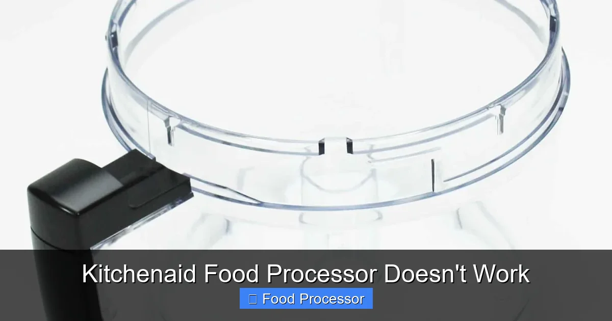 Kitchenaid Food Processor Doesn't Work