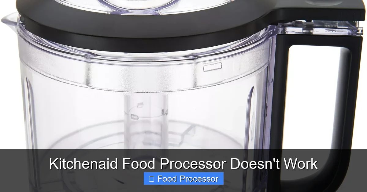 Kitchenaid Food Processor Doesn't Work