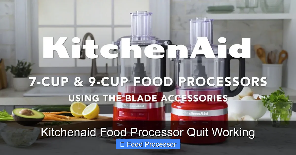 Kitchenaid Food Processor Quit Working