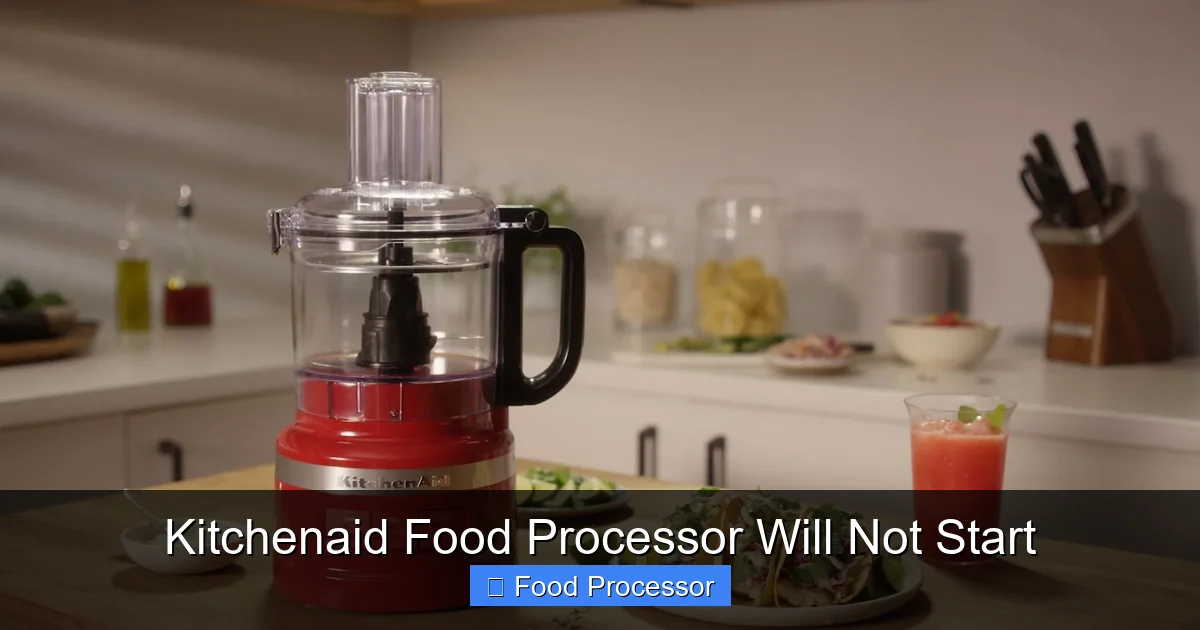 Kitchenaid Food Processor Will Not Start