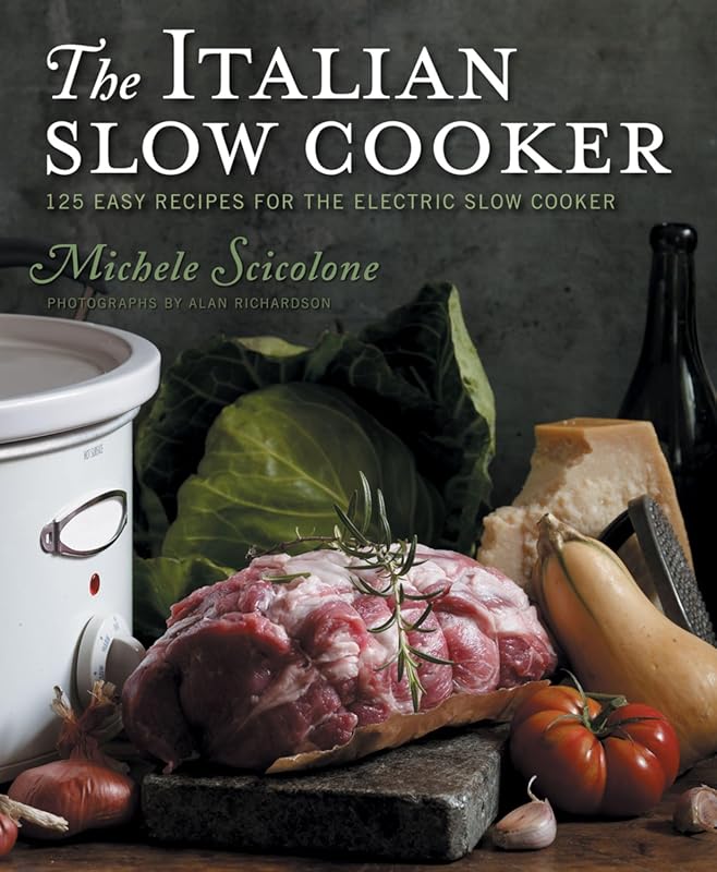 Italian Slow Cooker: Authentic & Flavorful Recipes for Delicious Home-Cooked Meals