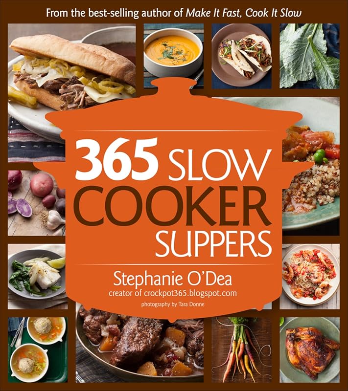 365 Slow Cooker Suppers: Everyday Easy Recipes for Delicious, Wholesom