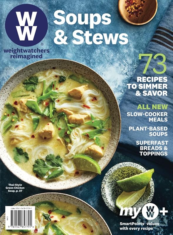 Weight Watchers Soups & Stews: Hearty and Healthy Recipes for Comforti