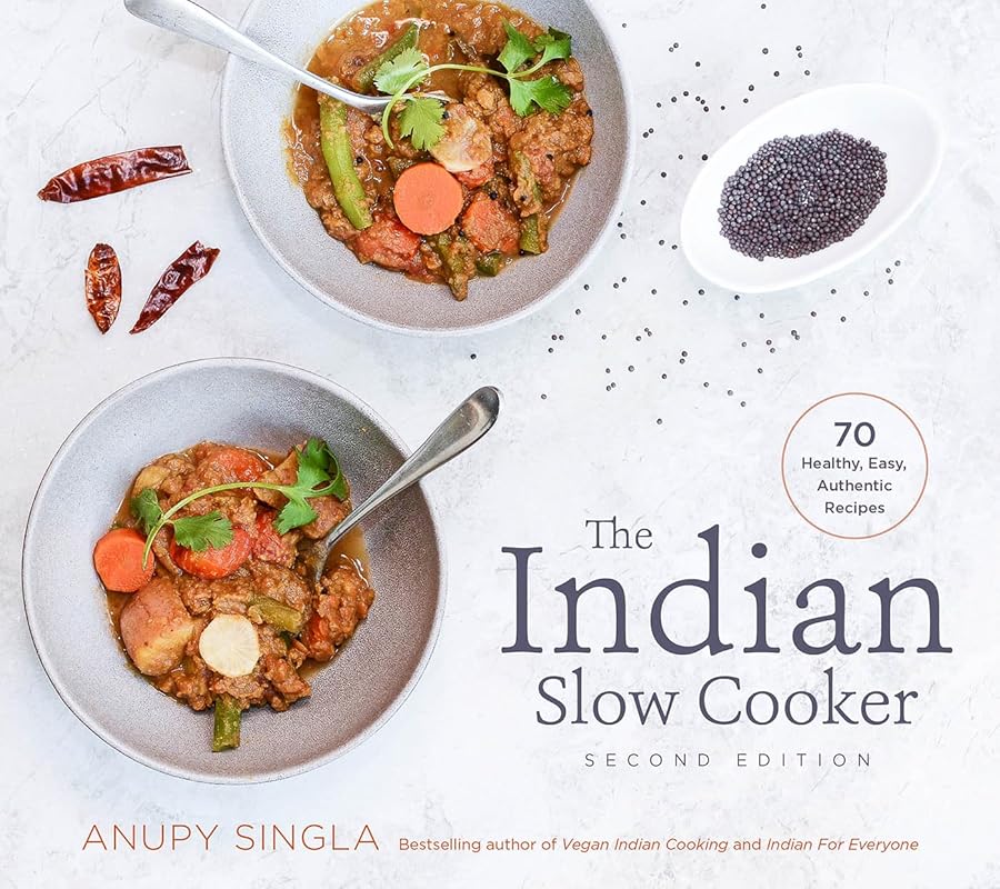 The Indian Slow Cooker: 70 Healthy and Authentic Recipes for Effortles