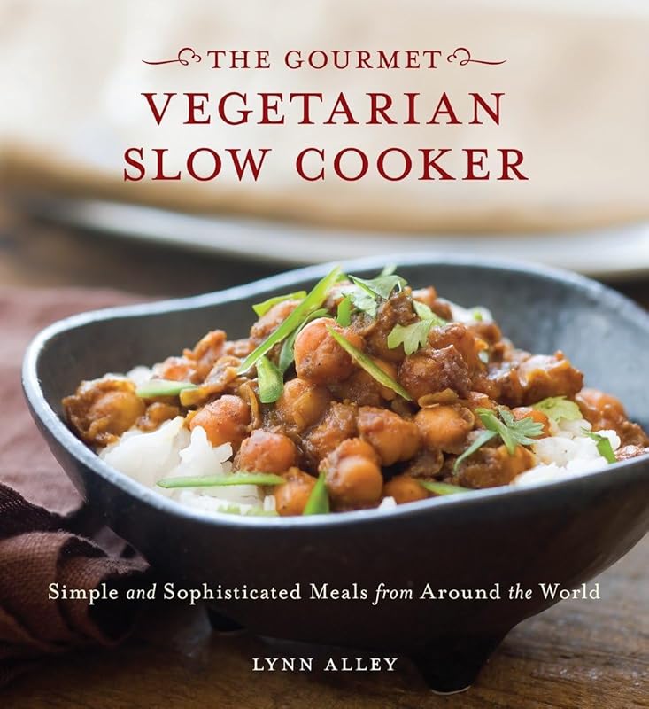 Gourmet Vegetarian Slow Cooker Cookbook: Simple and Sophisticated Meat
