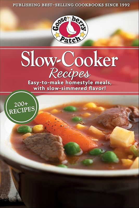 Slow-Cooker Recipes: Easy Homestyle Meals with Delicious Slow-Simmered