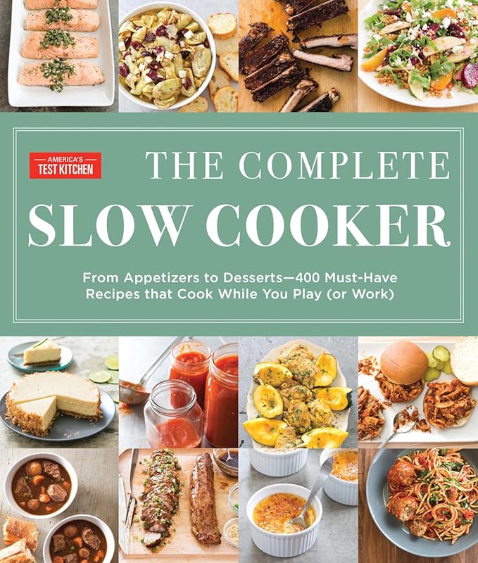 The Complete Slow Cooker Cookbook: 400 Must-Have Recipes from Appetize