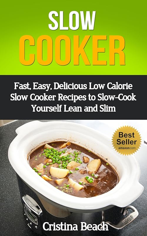 4 Best Slow Cookers for Delicious Low-Calorie Meals