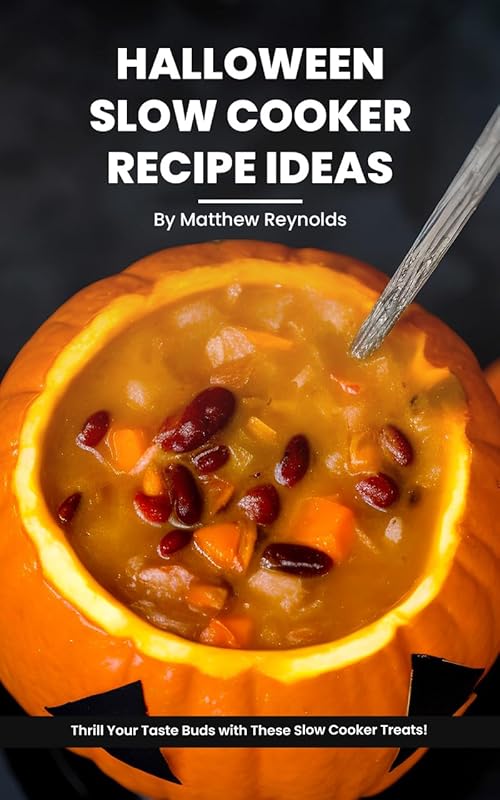 Halloween Slow Cooker Recipe Ideas Cookbook for Spooky Feasts