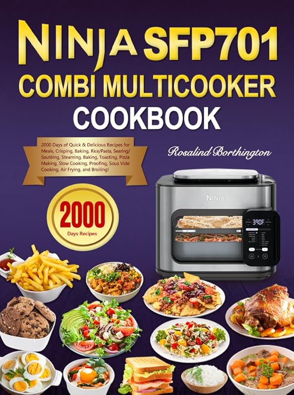Ninja Combi Multicooker Cookbook: Quick & Delicious Recipes for Slow C