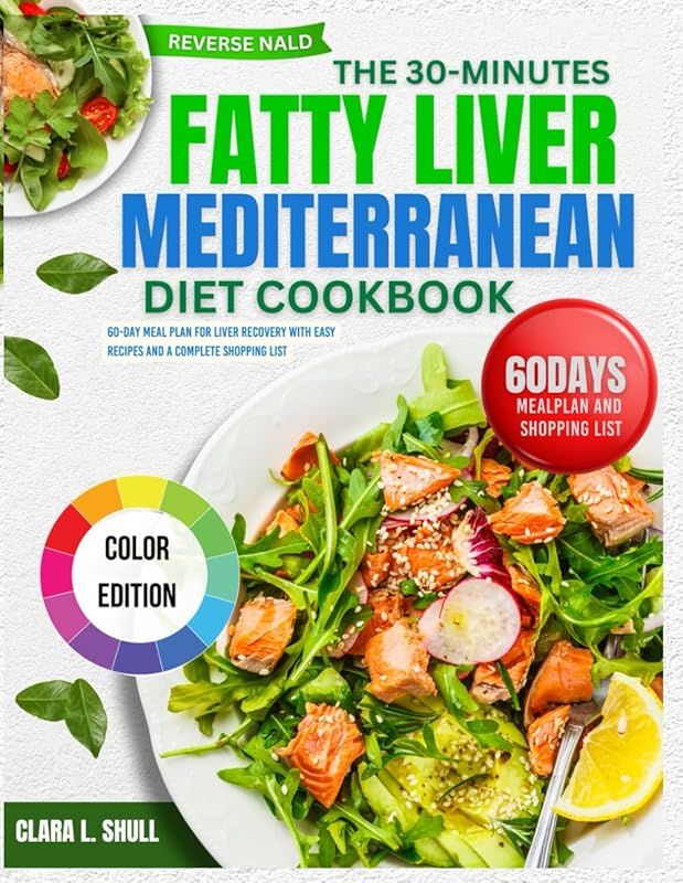 30-Minute Fatty Liver Mediterranean Diet Cookbook: 60-Day Meal Plan, Q